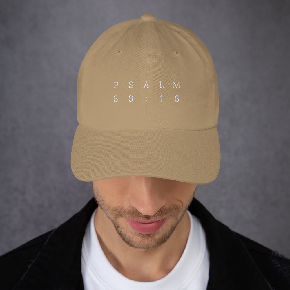 Psalm 59:16 Original White Embroidered Classic Dad Hat