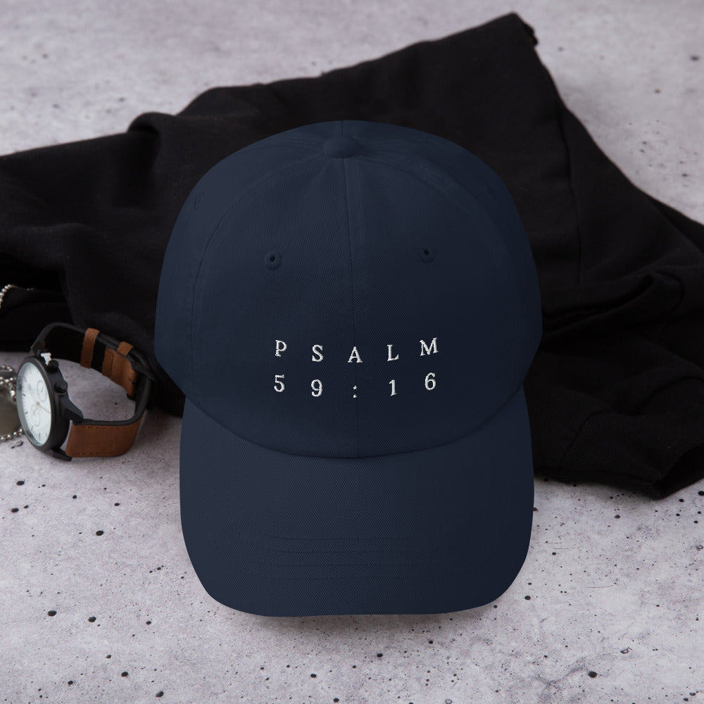 Psalm 59:16 Original White Embroidered Classic Dad Hat