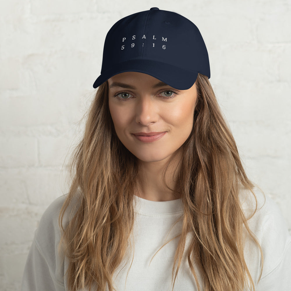 Psalm 59:16 Original White Embroidered Classic Dad Hat