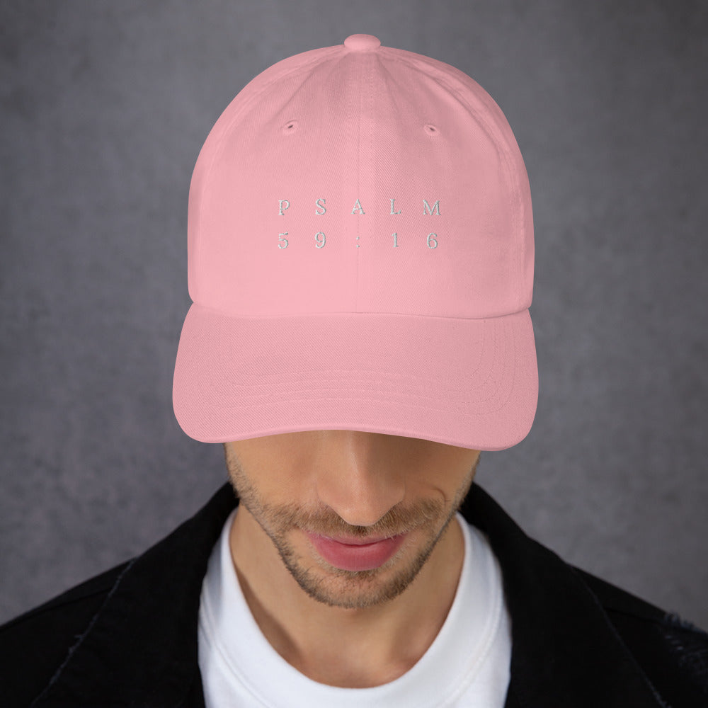 Psalm 59:16 Original White Embroidered Classic Dad Hat