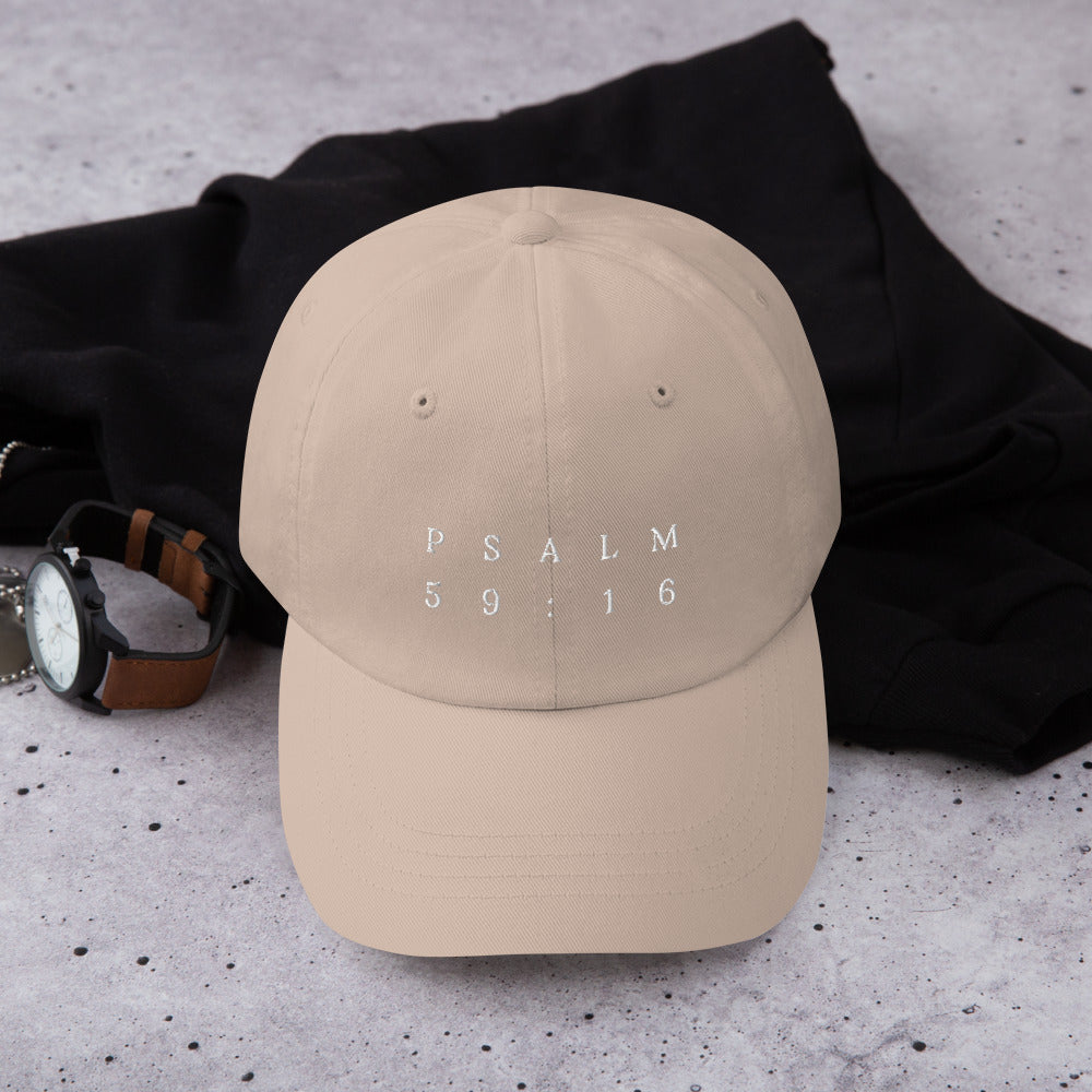 Psalm 59:16 Original White Embroidered Classic Dad Hat
