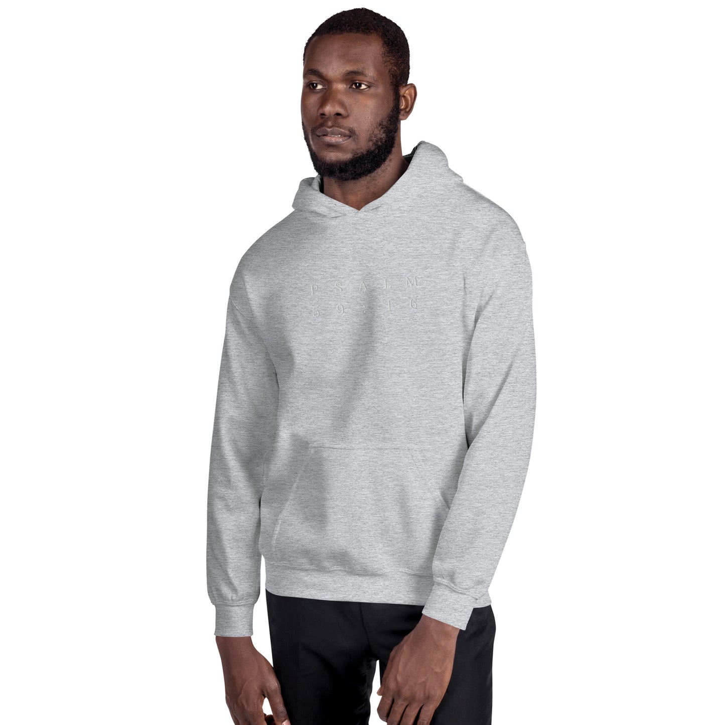 Psalm 59:16 Original Centre Embroidered Unisex Hoodie