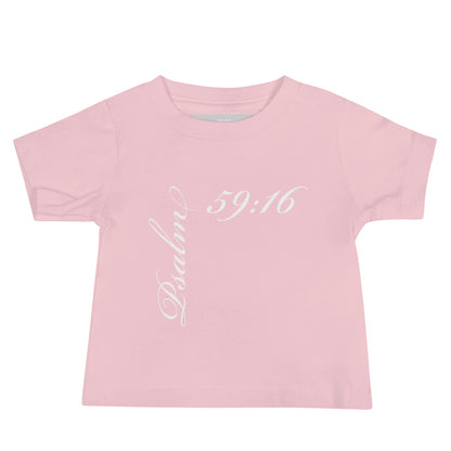 Psalm 59:16 Asymmetric Print Baby Tee [6-24 months]