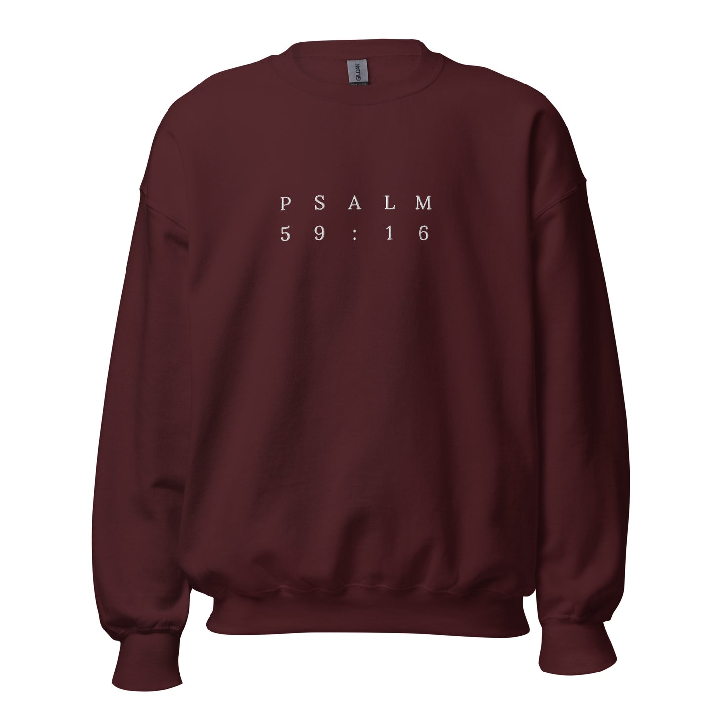 Psalm 59:16 Original Centre Embroidered Unisex Sweatshirt