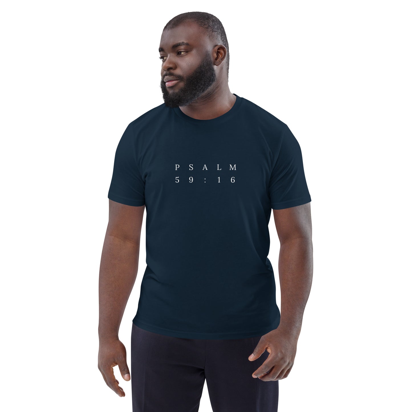 Psalm 59:16 Original Centre Print Unisex T-Shirt